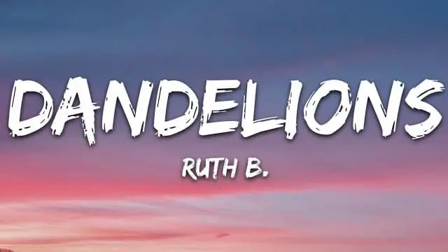 Dandelions Chords Ruth B