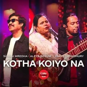 Kotha Koiyo Na Chords কথা কইয়ো না Coke Studio Bangla